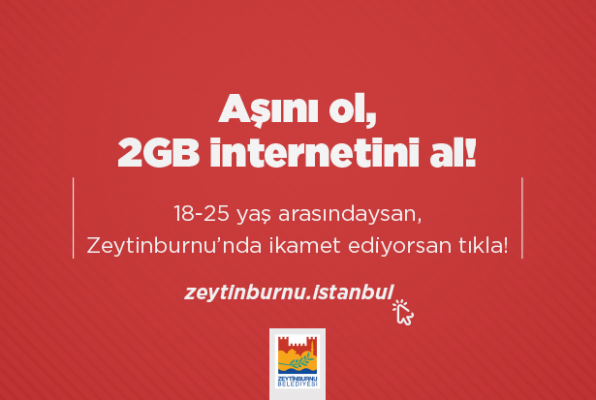 Zeytinburnu Belediyesi ''Aşı Olan Gençlere 2GB Internet''