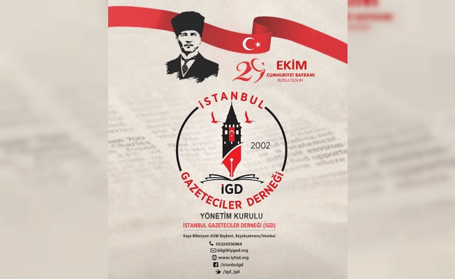 İstanbul Gazeteciler Derneği 29 Ekim Cumhuriyet Bayramı mesajı yayımladı.