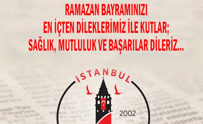 İstanbul Gazeteciler Derneği'nden bayram mesajı