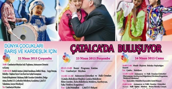 Çatalca Belediyesi Uluslararası Çocuk Festivali Başlıyor