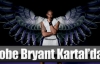 Kobe Bryant Kartal 'da !